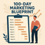 100-Day Marketing Blueprint